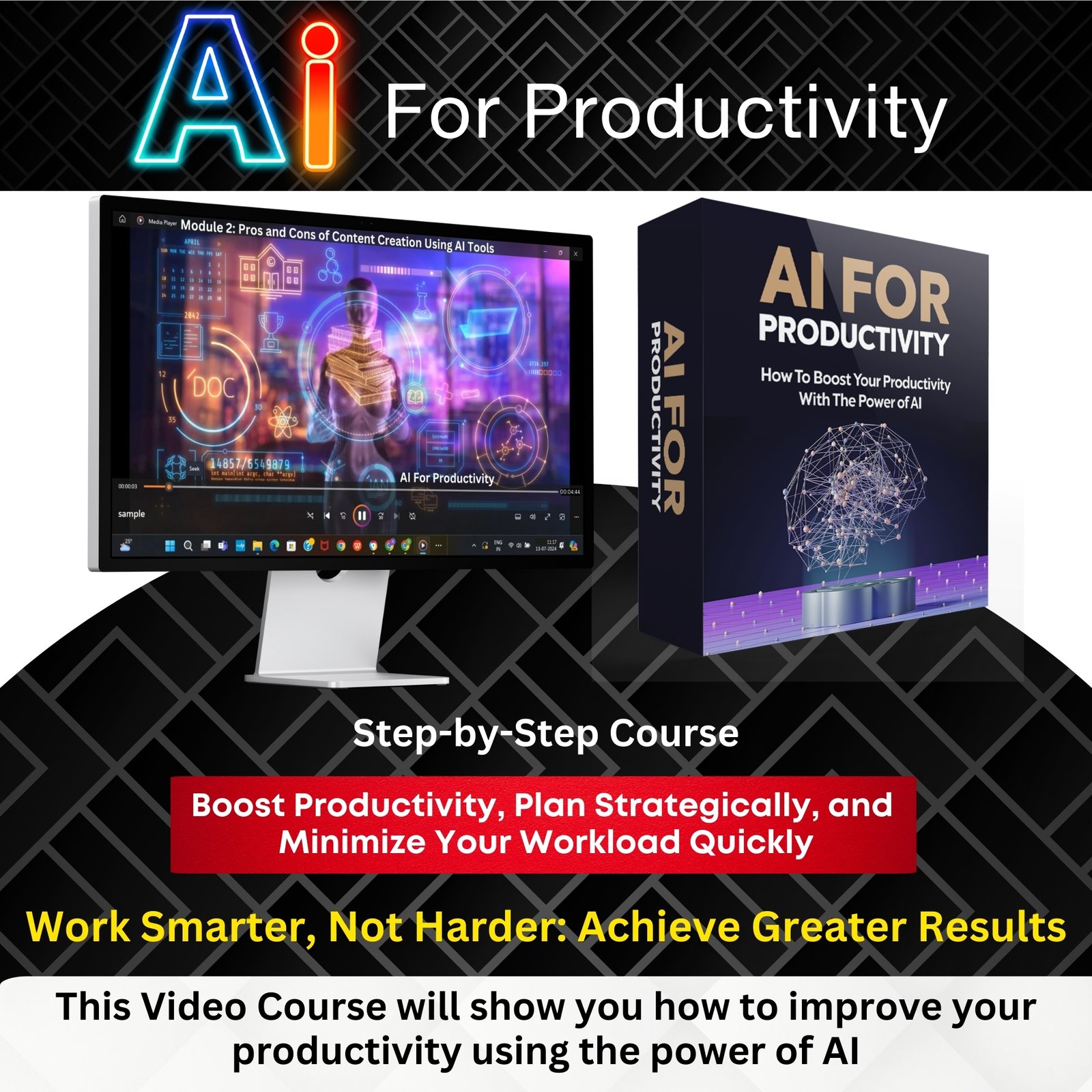 AI For Productivity Video Course (Upgrade Package) + BONUS Ebook