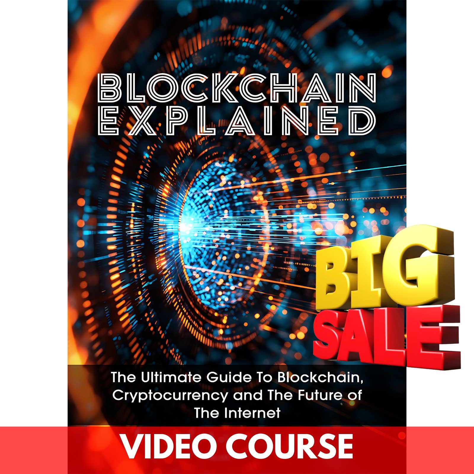 Blockchain Explained Video Course