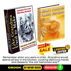 Grandma & Mom's Recipes -(eBooks)