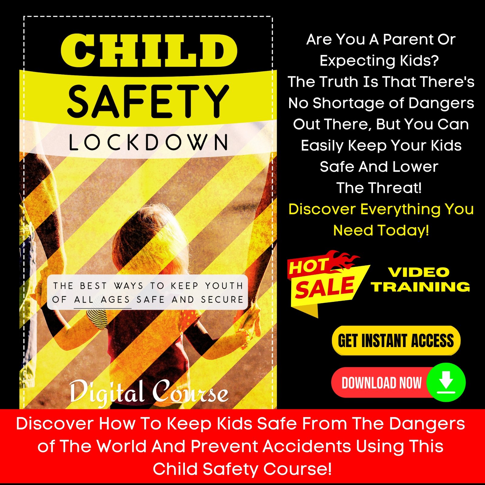 Child Safety Lockdown Upgrade Package (Video Course)